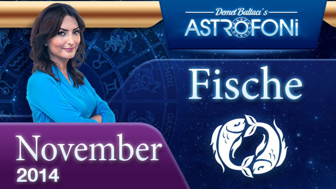 Fische, Monatliches Horoskop,  November 2014