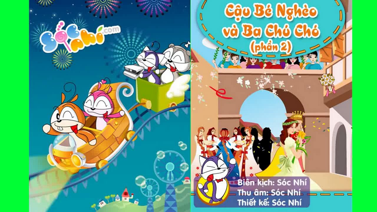 Chuyện thiếu nhi -  Cậu Bè Nghèo Và Ba Chú Chó Phần 2 - t.thuymien.com