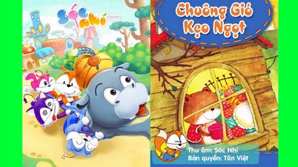 Chuyện thiếu nhi -  Chuông Gió Kẹo Ngọt - t.thuymien.com