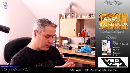 VapHotIn - Test Liquide # 72 - VapVap - Tabac Blond Doux