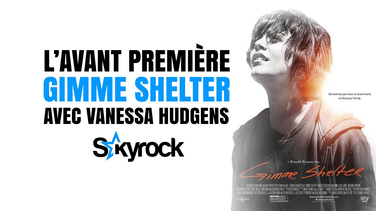 Skyrock.com à l’avant-première de GIMME SHELTER...