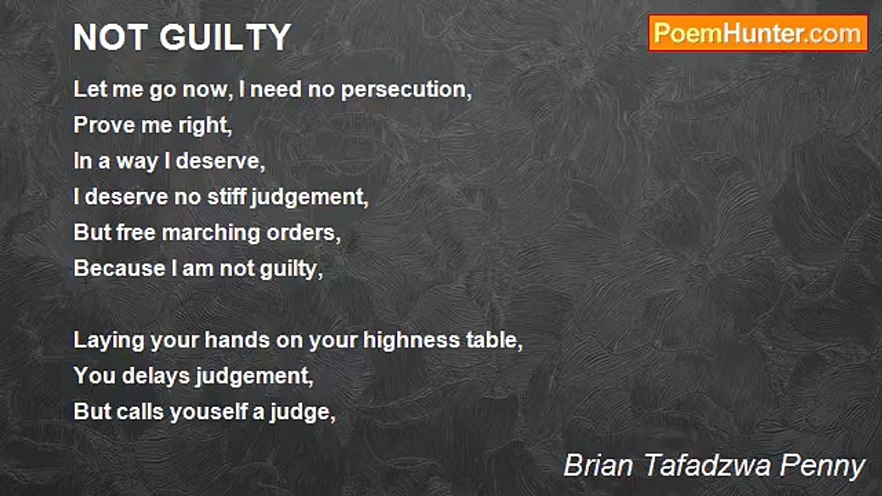 Brian Tafadzwa Penny - NOT GUILTY