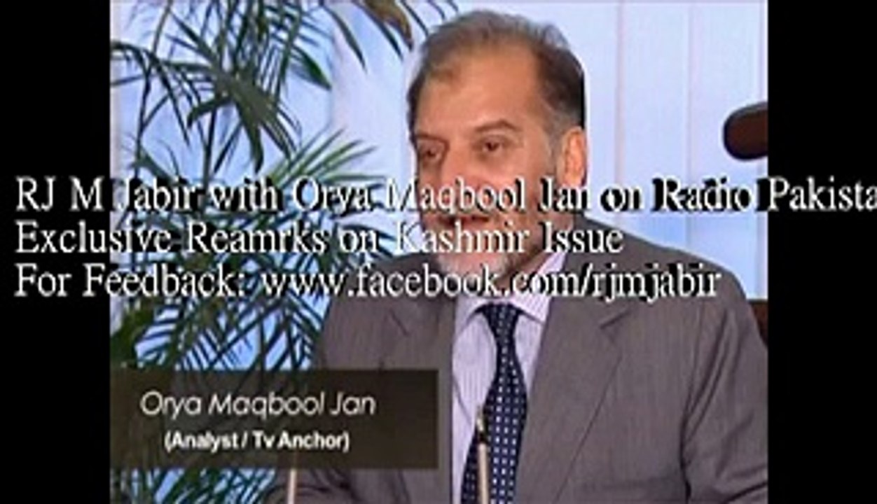 Gloomy Day of Kashmir RJ M JaBiR with Orya Maqbool Jan on Radio Pakistan