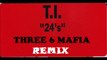 T.I. - 24's (Three 6 Mafia REMIX)