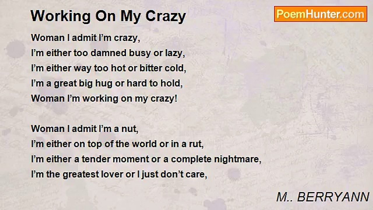 M.. BERRYANN - Working On My Crazy