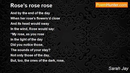Sarah Jay - Rose’s rose rose