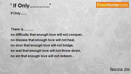 fawzia zie - ' If Only..............'