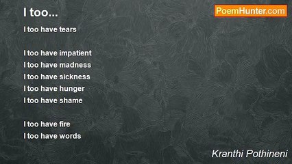 Kranthi Pothineni - I too...