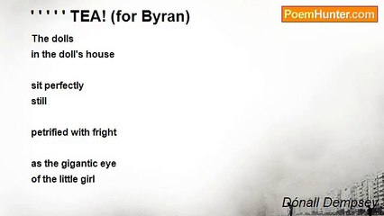 Dónall Dempsey - ' ' ' ' ' TEA! (for Byran)