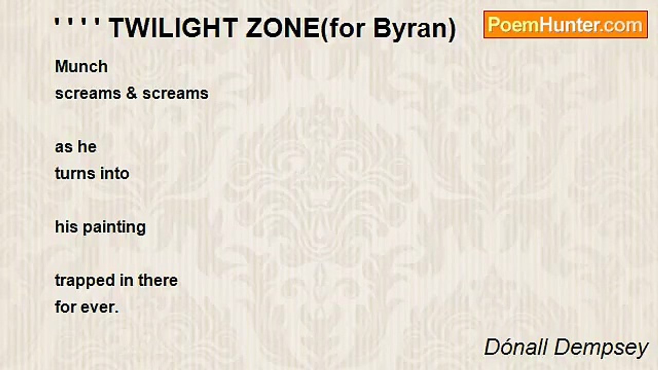 Dónall Dempsey - ' ' ' ' TWILIGHT ZONE(for Byran)