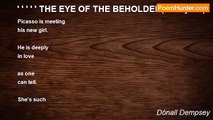 Dónall Dempsey - ' ' ' ' ' THE EYE OF THE BEHOLDER(for Byran)