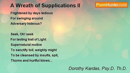 Dorothy Kardas, Psy.D. Th.D. - A Wreath of Supplications II