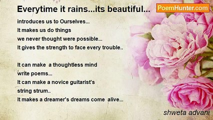 shweta advani - Everytime it rains...its beautiful...
