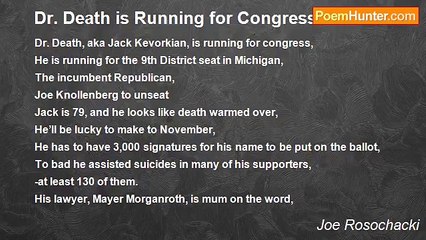 Joe Rosochacki - Dr. Death is Running for Congress