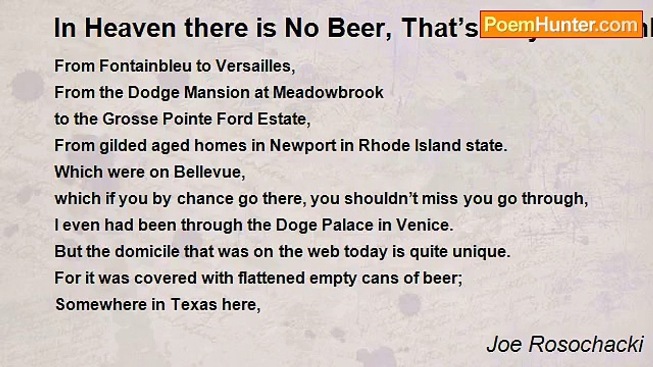 Joe Rosochacki - In Heaven there is No Beer, That’s Why We Drink It Here