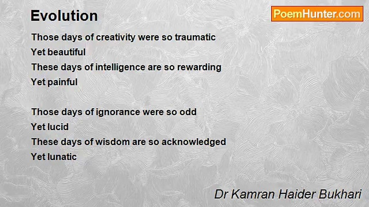 Dr Kamran Haider Bukhari - Evolution