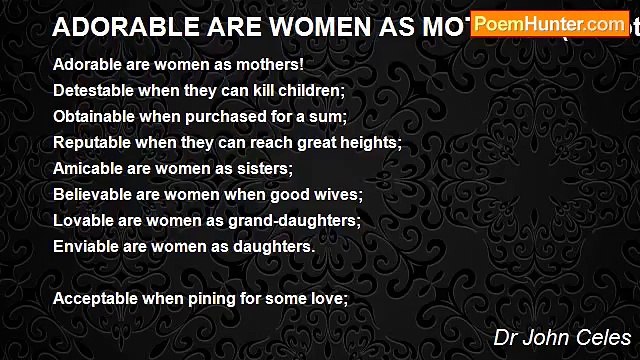 Dr John Celes - ADORABLE ARE WOMEN AS MOTHERS (A Mother’s Day Acrostic)