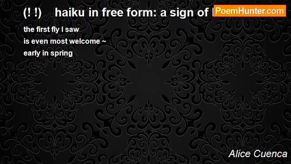 Alice Cuenca - (! !)    haiku in free form: a sign of life