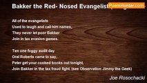 Joe Rosochacki - Bakker the Red- Nosed Evangelist (sung to the tune Rudolph the Red Nose Reindeer)