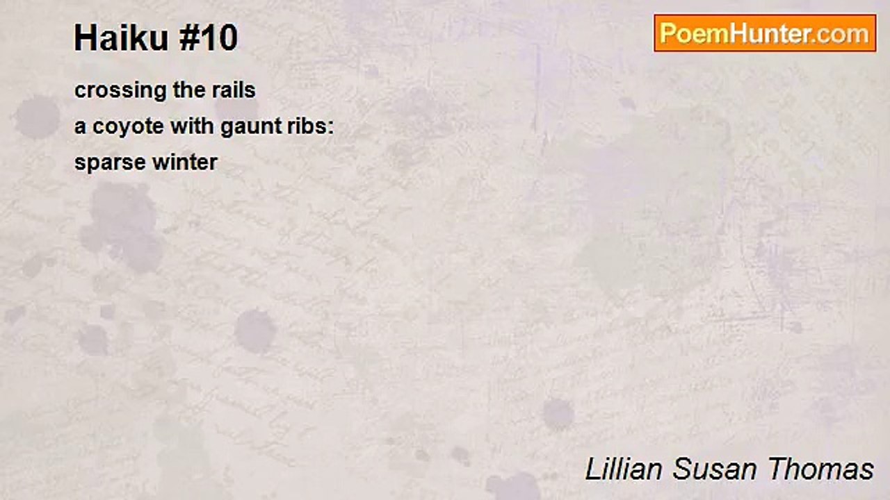 Lillian Susan Thomas - Haiku #10