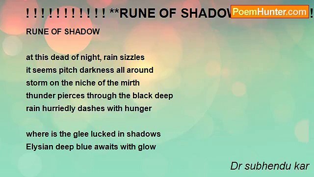 Dr subhendu kar - ! ! ! ! ! ! ! ! ! ! ! **RUNE OF SHADOW**! ! ! ! ! ! ! ! ! ! !