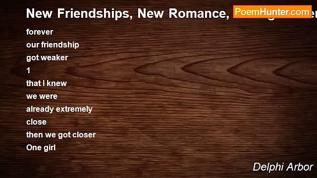 Delphi Arbor - New Friendships, New Romance, Stronger Friendships, Weaker Friendships,4 Days