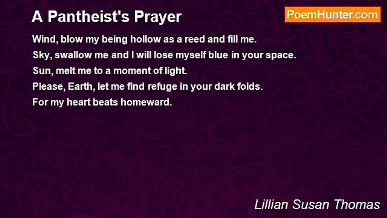 Lillian Susan Thomas - A Pantheist's Prayer