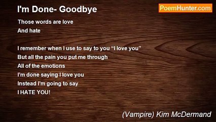 (Vampire) Kim McDermand - I'm Done- Goodbye