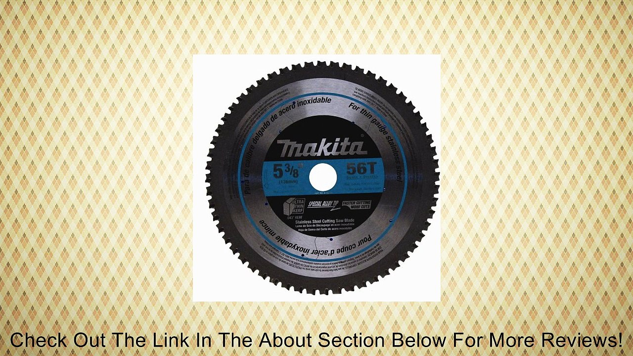 Makita A-95794 5-3/8-Inch 56T Carbide Cutting Blade, Stainless Steel