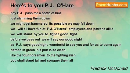 Fredrick McDonald - Here's to you P.J.  O'Hare