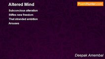 Deepak Amembal - Altered Mind