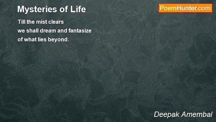 Deepak Amembal - Mysteries of Life