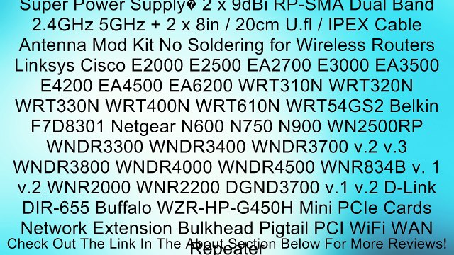 Super Power Supply� 2 x 9dBi RP-SMA Dual Band 2.4GHz 5GHz + 2 x 8in / 20cm U.fl / IPEX Cable Antenna Mod Kit No Soldering for Wireless Routers Linksys Cisco E2000 E2500 EA2700 E3000 EA3500 E4200 EA4500 EA6200 WRT310N WRT320N WRT330N WRT400N WRT610N WRT54G
