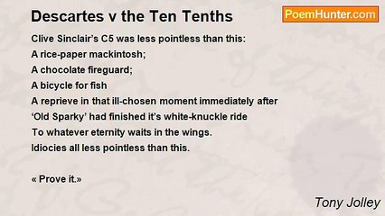 Tony Jolley - Descartes v the Ten Tenths