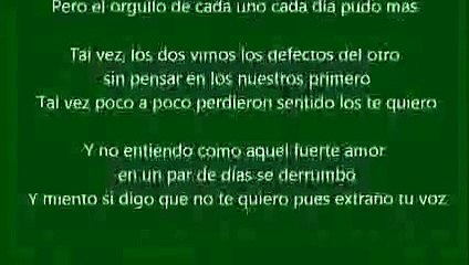 Cancion para dedicar a una ex novia...  Los dos fallamos ♥♥