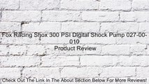 Fox Racing Shox 300 PSI Digital Shock Pump 027-00-010 Review