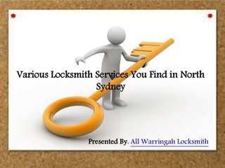 Various Locksmith Services You Find in North Sydney