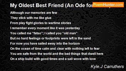 Kyle.J Carruthers - My Oldest Best Friend (An Ode for Victor)