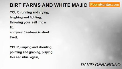 DAVID GERARDINO - DIRT FARMS AND WHITE MAJIC