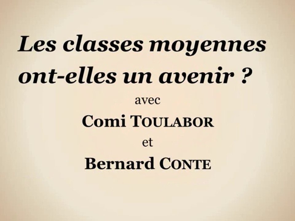 Les classes moyennes ont-elles un avenir ? (vidéo 1/2)