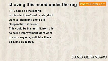DAVID GERARDINO - shoving this mood under the rug