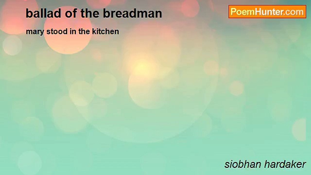 siobhan hardaker - ballad of the breadman