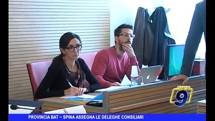 PROVINCIA BAT | Spina assegna le deleghe consiliari