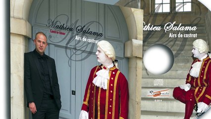 Sortie de l'album de Mathieu Salama "Airs de Castrat"