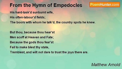 Matthew Arnold - From the Hymn of Empedocles