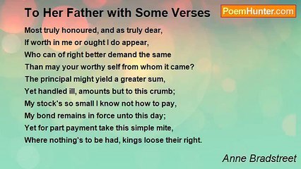 Anne Bradstreet - To Her Father with Some Verses
