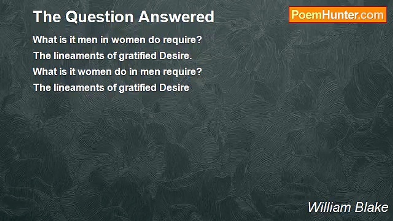 William Blake - The Question Answered