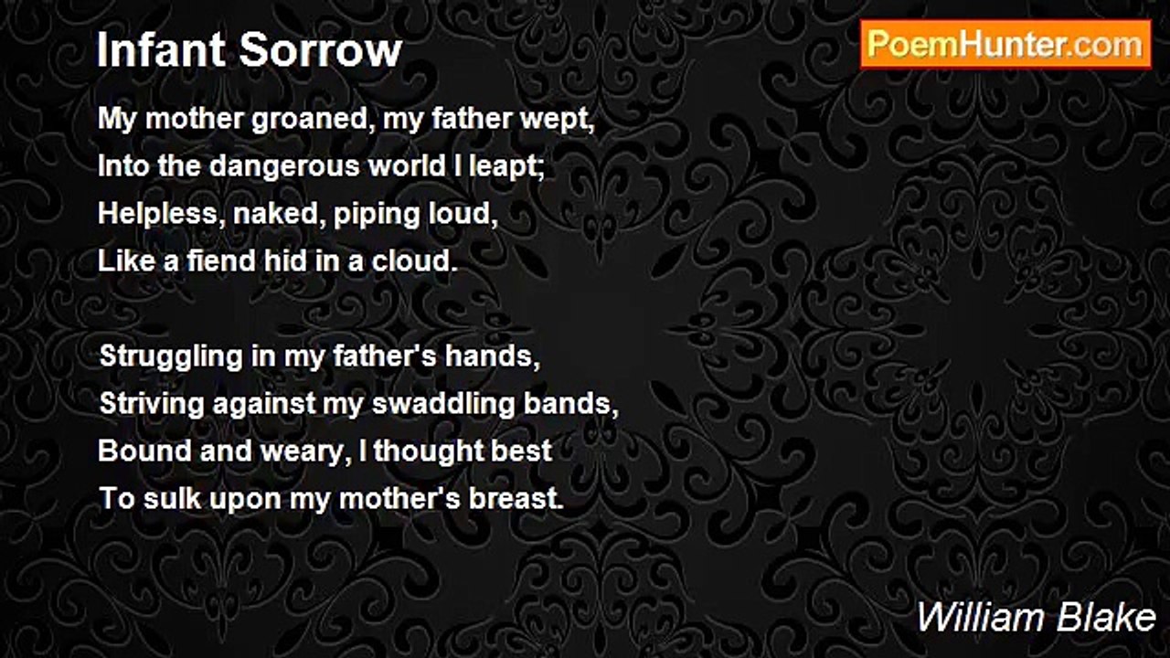 William Blake - Infant Sorrow