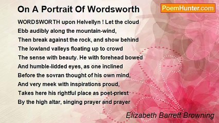 Elizabeth Barrett Browning - On A Portrait Of Wordsworth