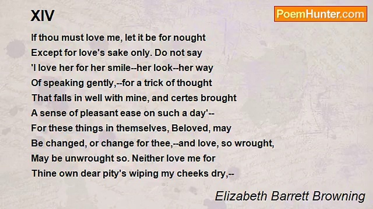 Elizabeth Barrett Browning - XIV